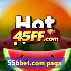556bet.com paga